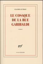 Couverture du livre « Le cosaque de la rue Garibaldi » de Claude Gutman aux éditions Gallimard