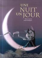 Couverture du livre « Une nuit, un jour » de Marie Lasseray et Andrei Khalipine aux éditions Gallimard Jeunesse Giboulees