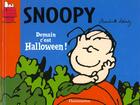 Couverture du livre « Demain, c'est halloween ! - snoopy » de Schultz aux éditions Pere Castor