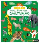 Couverture du livre « Mon livre des animaux ; 2/5 ans » de Marion Piffaretti et Cecile Jugla aux éditions Nathan