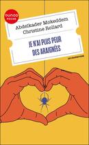 Couverture du livre « Je n'ai plus peur des araignées » de Christine Rollard et Abdelkader Mokeddem aux éditions Dunod