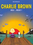 Couverture du livre « Charlie Brown t.1 : heu-reux » de Charles Monroe Schulz aux éditions Dargaud