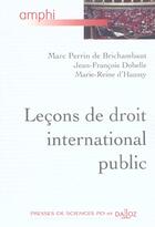 Couverture du livre « Lecons De Droit International Public ; 1e Edition » de Jean-Francois Dobelle et Marc Perrin De Brichambault et Marie-Reine D' Haussy aux éditions Fnsp