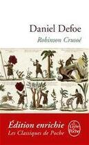 Couverture du livre « Robinson Crusoé » de Daniel Defoe aux éditions Le Livre De Poche