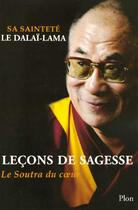 Couverture du livre « Lecons de sagesse » de Dalai-Lama S S L. aux éditions Plon