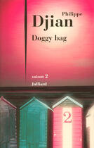 Couverture du livre « Doggy bag t.2 » de Philippe Djian aux éditions Julliard