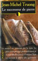 Couverture du livre « Le Successeur De Pierre » de Jean-Michel Truong aux éditions Pocket