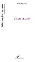 Couverture du livre « Salam shalom » de Widad Amra aux éditions Editions L'harmattan