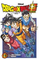 Couverture du livre « Dragon Ball Super Tome 19 » de Akira Toriyama et Toyotaro aux éditions Glenat