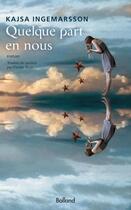 Couverture du livre « Quelque part en nous » de Kajsa Ingemarsson aux éditions Balland