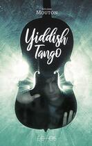 Couverture du livre « Yiddish tango » de Mylene Mouton aux éditions Gulf Stream