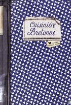 Couverture du livre « Cuisinière bretonne » de Caroline Mignot aux éditions Les Cuisinieres