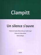 Couverture du livre « Un silence s'ouvre » de Amy Clampitt aux éditions Nous