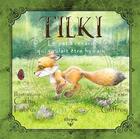 Couverture du livre « Tilki - Le petit renard qui voulait être humain » de Celine Guffroy et Cathy Fabrizi aux éditions Elixyria