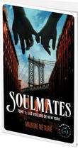 Couverture du livre « Soulmates Tome 1 : Les voleurs de New York » de Maurine Metairie aux éditions Nisha Et Caetera