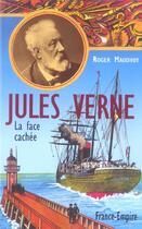 Couverture du livre « Jules verne, la face cachee » de Roger Maudhuy aux éditions France-empire