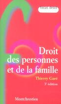 Couverture du livre « Droit des personnes et de la famille - 3eme edition (3e édition) » de Gare T. aux éditions Lgdj