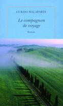 Couverture du livre « Le compagnon de voyage » de Curzio Malaparte aux éditions Table Ronde