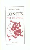 Couverture du livre « Contes Pour Les Satyres » de Georges Fourest aux éditions Corti