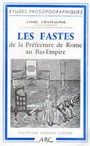 Couverture du livre « Les fastes de la préfecture de Rome au bas-empire » de André Chastagnol aux éditions Nel