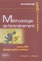 Couverture du livre « Méthodologie de l'entraînement » de Dupont/Bosquet aux éditions Ellipses