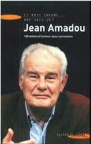 Couverture du livre « Et puis encore... que sais-je ? » de Jean Amadou aux éditions Succes Du Livre