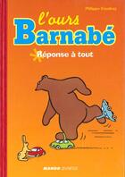 Couverture du livre « L'ours Barnabé ; réponse à tout » de Philippe Coudray aux éditions Mango