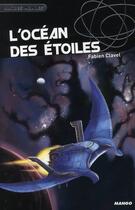 Couverture du livre « L'océan des étoiles » de Fabien Clavel aux éditions Mango