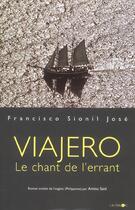 Couverture du livre « Viajero ; le chant de l'errant » de Francisco Sionil Jose aux éditions Fleurus