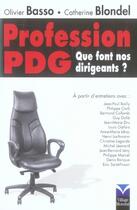 Couverture du livre « Profession pdg ; que font nos dirigeants ? » de Basso/Blondel aux éditions Pearson