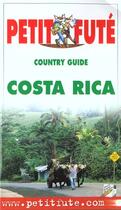 Couverture du livre « Costa-rica 2001, le petit fute » de Collectif Petit Fute aux éditions Le Petit Fute