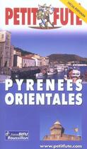 Couverture du livre « PYRENEES ORIENTALES (édition 2005) » de Collectif Petit Fute aux éditions Le Petit Fute