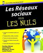 Couverture du livre « Les réseaux sociaux pour les nuls » de Carolyn Abram et Laura Fitton aux éditions Pour Les Nuls