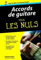 Couverture du livre « Accords de guitare Pour les Nuls » de Antoine Polin aux éditions First