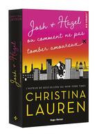 Couverture du livre « Josh & Hazel ; comment ne pas tomber amoureux » de Christina Lauren aux éditions Hugo Roman