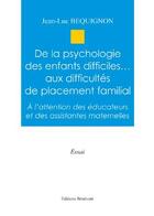 Couverture du livre « De La Psychologie Des Enfants Diff. » de Bequignon aux éditions Benevent