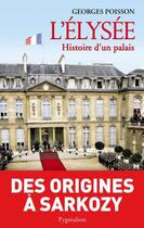 Couverture du livre « L'Elysée » de Georges Poisson aux éditions Pygmalion