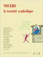 Couverture du livre « Nocebo, la toxicité symbolique » de Pascal Maire aux éditions Jacques Andre