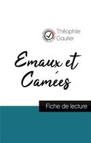 Couverture du livre « Émaux et camées, de Théophile Gautier ; fiche de lecture » de  aux éditions Comprendre La Litterature