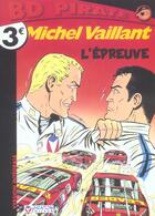 Couverture du livre « Michel Vaillant Tome 65 : l'épreuve » de Jean Graton et Philippe Graton aux éditions Dupuis