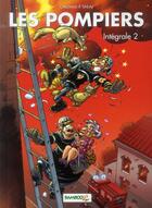 Couverture du livre « Les pompiers : Intégrale vol.2 : Tomes 3 et 4 » de Christophe Cazenove et Stedo aux éditions Bamboo