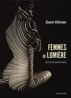 Couverture du livre « Femmes de lumière » de Dani Olivier aux éditions Editions Esi