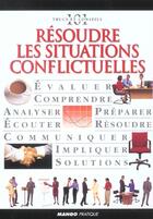 Couverture du livre « Resoudre les situations conflictuelles » de Osborne Christina aux éditions Mango