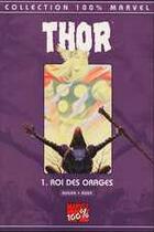 Couverture du livre « Thor t.1; roi des orages » de Steve Rude et Kurt Busiek aux éditions Marvel France