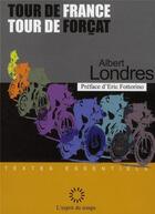 Couverture du livre « Tour de France, tour de forçat » de Albert Londres aux éditions L'esprit Du Temps