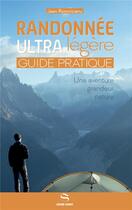Couverture du livre « Randonnée ultra légère : guide pratique » de Jean Romnicianu aux éditions Lucien Souny
