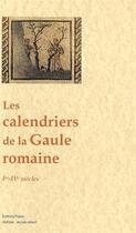 Couverture du livre « Les calendriers de la Gaule romaine » de  aux éditions Paleo