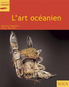Couverture du livre « L'art océanien » de Magali Melandri et Gabrielle Baglione aux éditions Scala