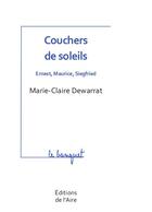 Couverture du livre « Couchers de soleils » de Marie-Claire Dewarrat aux éditions Éditions De L'aire