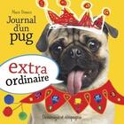 Couverture du livre « Journal d'un pug » de Marie Demers aux éditions Dominique Et Compagnie